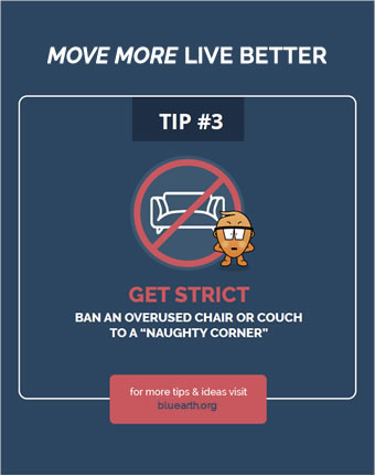 Tip: Ban an overused chair or couch to a 'naughty corner'